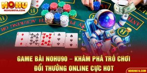 Game bài Nohu90
